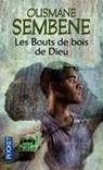 Les bouts de bois de Dieu - Ousmane Sembene - 9782266245814