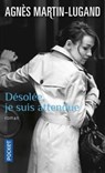 Désolée, je suis attendue... - MARTIN-LUGAND,  Agnès - 9782266275132