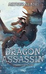 Dragon Assassin - Tome 2 Sang Royal - Arthur Slade - 9782266332699