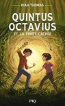 Quintus Octavius et la forêt cachée - Tome 2 - Kiah Thomas - 9782266343732