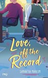 Love, off the Record - Samantha Markum - 9782266347723