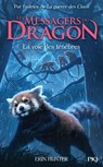 Les Messagers du Dragon, Cycle 1 - Tome 5 : Le chemin de lumière - aventure - pandas - Erin Hunter - 9782266349178