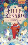 La Fille Renard et le secret de la sorcière du thé - Tome 03 - Andy Sagar - 9782266350167