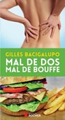 Mal de dos, mal de bouffe - Gilles Bacigalupo ; France Guillain - 9782268077802
