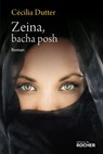 Zeina, bacha posh - Cécilia Dutter - 9782268081977