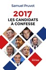 2017. Les Candidats à confesse - Samuel Pruvot - 9782268094625