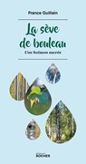 La sève de bouleau - France Guillain - 9782268098463