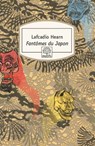 Fantômes du Japon - Lafcadio Hearn ; Francis Lacassin - 9782268098975