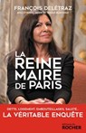 La Reine-maire de Paris - François Deletraz ; Yohann Blavignat ; Etienne Jacob - 9782268102030