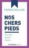 Nos chers pieds - France Guillain - 9782268107592