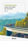 Assis au bord du silence - Christophe Paviot - 9782268108926