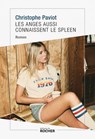 Les anges aussi connaissent le spleen - Christophe Paviot - 9782268111834