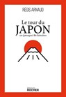 Le tour du Japon en (presque) 80 histoires - Régis Arnaud - 9782268112039