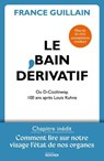 Le Bain dérivatif - France Guillain - 9782268112336