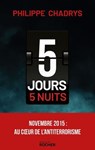 5 jours 5 nuits - Philippe Chadrys ; Jean-Yves Katelan - 9782268112862
