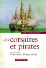 Dictionnaire des corsaires et des pirates - Philippe Hrodej ; Gilbert Buti - 9782271077011