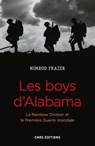 Les Boys d'Alabama. La Rainbow Division et la Première Guerre mondiale - Nimrod Frazer - 9782271093165