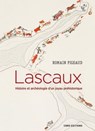 Lascaux - Romain Pigeaud ; Jean-Claude Golvin - 9782271117472