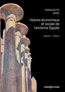Histoire économique et sociale de l'ancienne Egypte - Volume I - Tome 2 - Bernadette Menu - 9782271149787