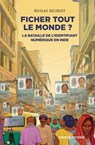 Ficher tout le monde ? - La bataille de l'identifiant numérique en Inde - Nicolas Belorgey - 9782271159687