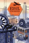Gustave Eiffel et les âmes de fer - Flore Vesco ; Rémi Saillard - 9782278085026