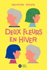 Deux fleurs en hiver - Delphine Pessin - 9782278099085