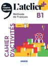 L'atelier + niv .B1 (edition 2022) - Cahier + online audio + didierfle.app - Marie-Noelle COCTON ; Emilie POMMIER ; Delphine RIPAUD ; Marie RABIN - 9782278108282