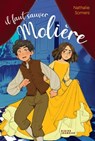 Il faut sauver Molière - Nathalie Somers - 9782278121113