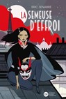 La semeuse d'effroi - Eric Senabre - 9782278121298