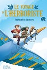 Le Voyage de l'herboriste - Nathalie Somers - 9782278122516