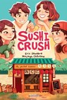 Sushi Crush - Eric Senabre - 9782278122660