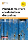 Permis de construire et autorisations d'urbanisme - Virginie Lachaut-Dana - 9782281133592
