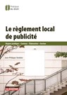Le règlement local de publicité - Jean-Philippe Strebler - 9782281134261