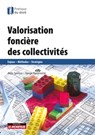 Valorisation foncière des collectivités - Aldo Sevino ; Serge Baraniecki - 9782281134445