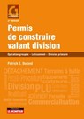 Permis de construire valant division - Patrick E. Durand - 9782281134940