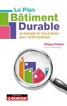 Le Plan Bâtiment Durable - Philippe Pelletier - 9782281135619