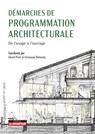 Démarches de programmation architecturale - Gérard Pinot ; Emmanuel Redoutey - 9782281144802