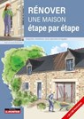 Rénover une maison, étape par étape - Alain Bouteveille ; Ursula Bouteveille - 9782281147186