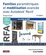 Familles paramétriques et modélisation avancée avec Autodesk® Revit® - Philippe Drouant ; Emmanuel Di Giacomo - 9782281147438
