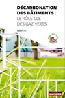 Décarbonation des bâtiments : le rôle des gaz verts - COENOVE - 9782281148206