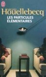 Les Particules elementaires - HOUELLEBECQ,  Michel - 9782290028599