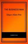 The Business Man - Edgar Allan Poe - 9782291007500