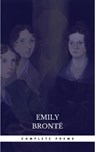 Brontë Sisters: Complete Poems - Brontë Sisters ; Charlotte Brontë ; Emily Brontë - 9782291011064
