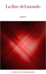 La fine del mondo - Camille Flammarion - 9782291032045