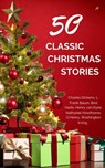 Classic Christmas Stories: A Collection of Timeless Holiday Tales - Annie Roe Carr ; Santa Claus ; Alice Duer Miller ; Berthold Auerbach ; Bret Harte ; Charles Dickens ; L. Frank Baum ; Evaleen Stein ; Florence L. Barclay ; Henry van Dyke ; Laura Lee Hope ; Nathaniel Hawthorne ; Louisa May Alcott ; Jacob August Riis ; Mar - 9782291046493