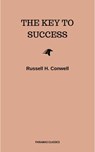 The Key to Success - Russell H. Conwell - 9782291058243