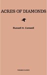 Acres of Diamonds: our every-day opportunities - Russell H. Conwell - 9782291058250