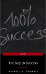 The Key to Success - Russell H. Conwell - 9782291059141