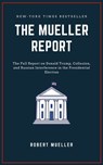The Mueller Report - Robert S. Mueller - 9782291063612
