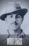 The Complete Writings of Bhagat Singh (Indian Masterpieces) - Bhagat Singh - 9782291066781